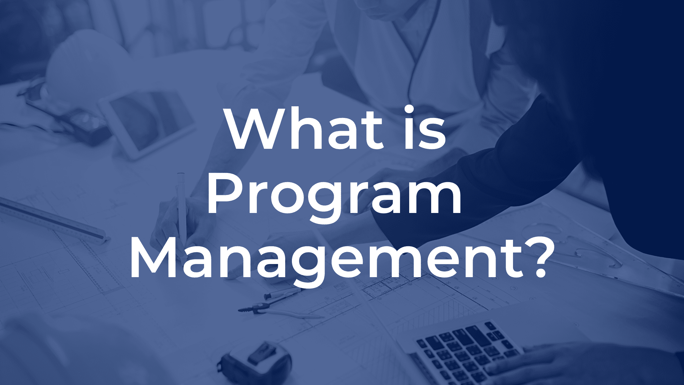 what-is-program-management-hpm